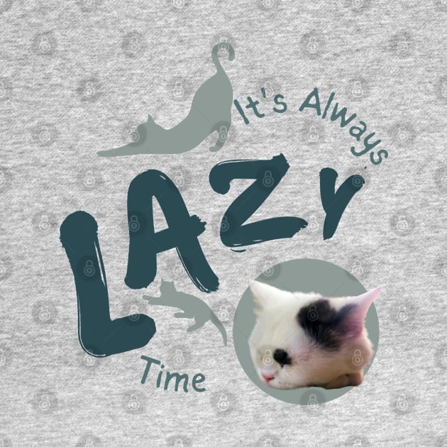 its always lazy time by always.lazy